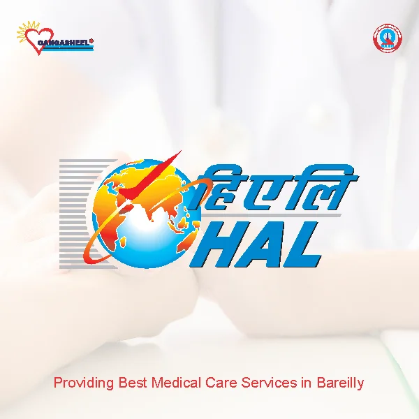 treatment for Hindustan Aeronautics Limited (Hal), Nasik And Korwa Divisionpatients in bareilly at Gangasheel Hospital