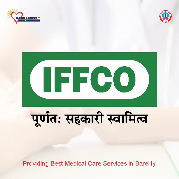 treatment for Iffco Aonlapatients in bareilly at Gangasheel Hospital