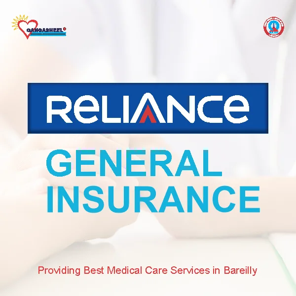 treatment for Reliance General Health Care Pvt. Ltd.patients in bareilly at Gangasheel Hospital